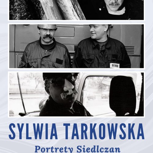 Obraz główny aktualności o tytule Wystawa fotografii Sylwii Tarkowskiej pt. "Portrety Siedlczan" 