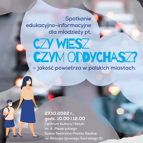 Obraz główny aktualności o tytule Czy wiesz czym oddychasz? 