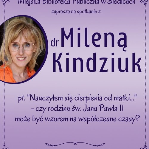 Obraz główny aktualności o tytule Spotkanie z dr Mileną Kindziuk 