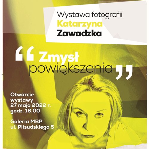 Obraz główny aktualności o tytule Wystawa fotografii Katarzyny Zawadzkiej 