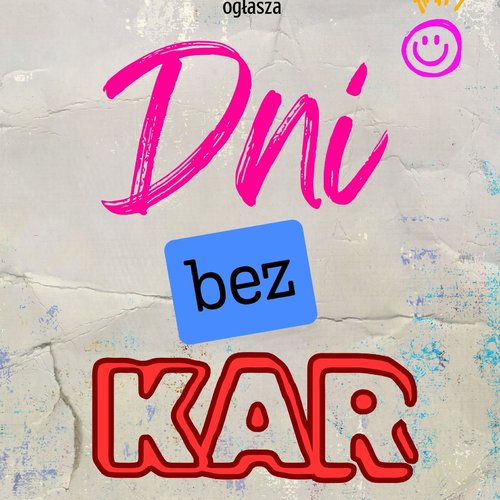 Obraz główny aktualności o tytule Dni bez Kar 
