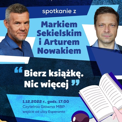 Obraz główny aktualności o tytule Spotkanie z Markiem Sekielskim i Arturem Nowakiem 