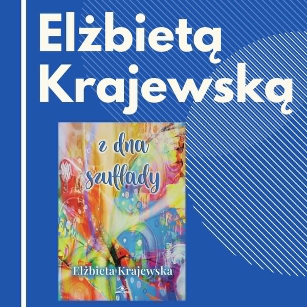 Obraz główny aktualności o tytule Spotkanie z Elżbietą Krajewską