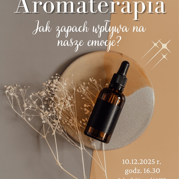 Obraz główny aktualności o tytule Aromaterapia. Jak zapach wpływa na nasze emocje.