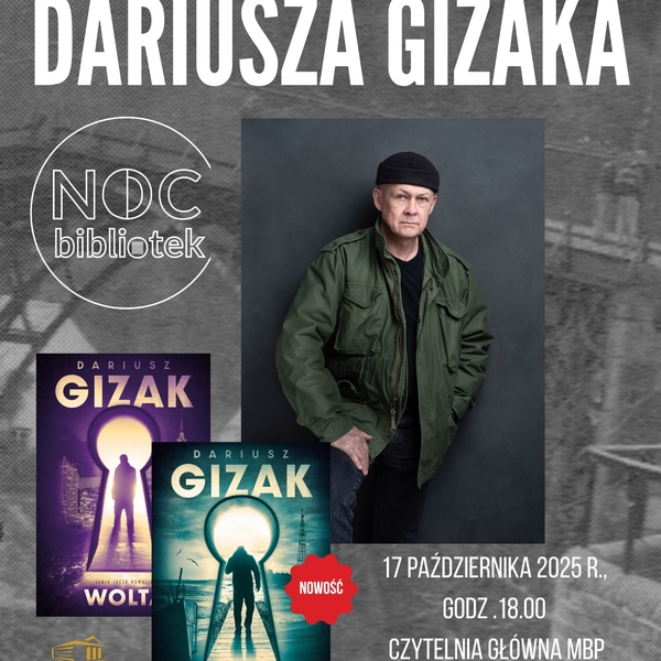 Obraz główny aktualności o tytule Spotkanie autorskie Dariusza Gizaka